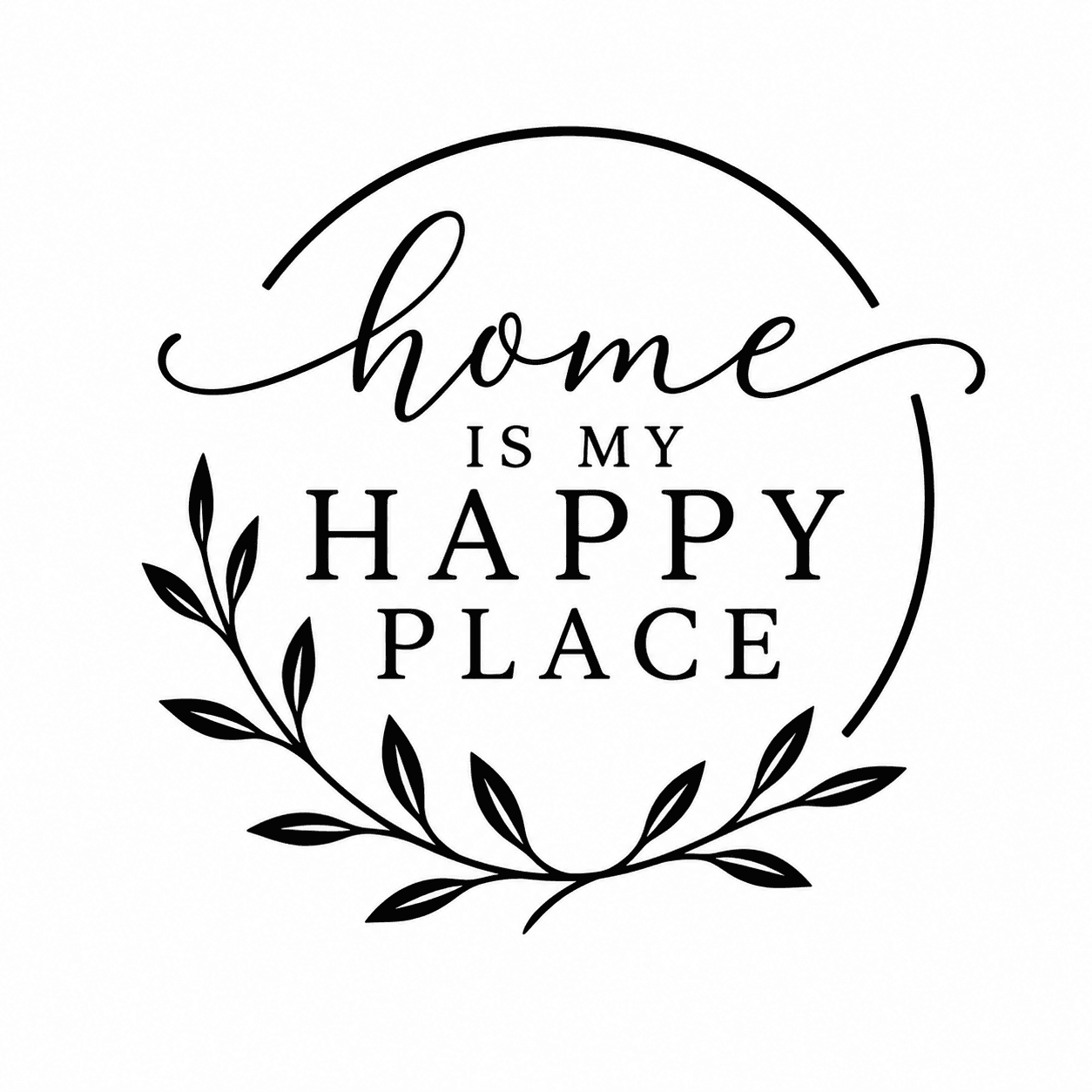 Home Is My Happy Place sign